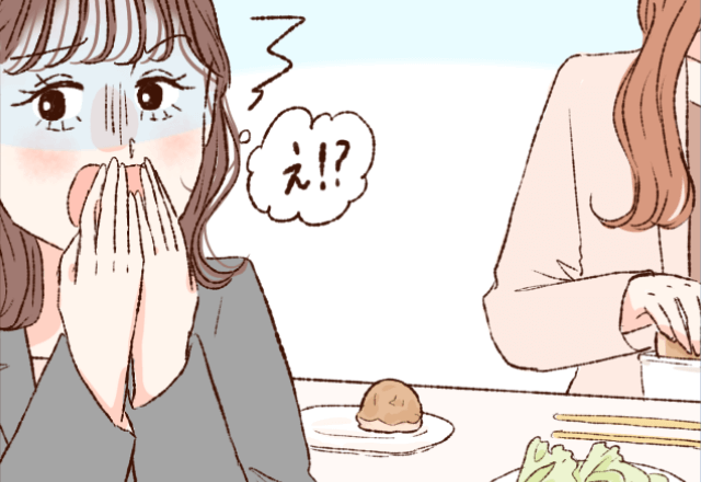 『何してるんですか！？』職場の華やかな先輩とのランチ、楽しい時間のはずが…⇒先輩の“ドン引き行為”に愕然！